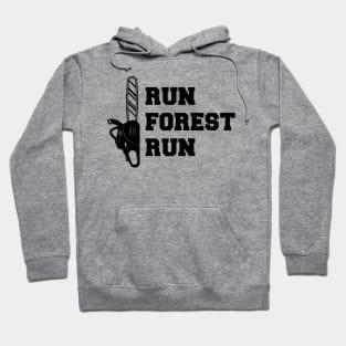 Lumberjack - Run Forest Run Hoodie